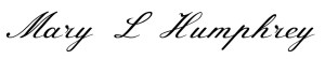Signature Mary L Humphrey
